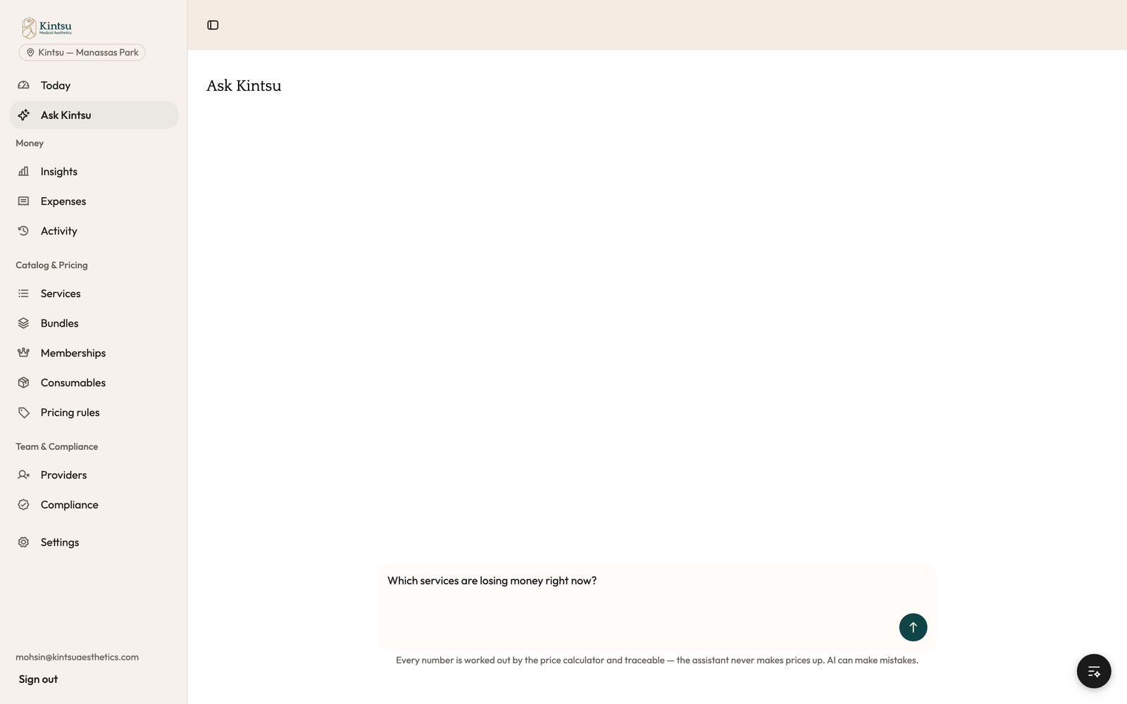 The Ask Kintsu chat surface with the question Which services are losing money right now, and a footer note stating every number is worked out by the price calculator and traceable, and that the assistant never makes prices up